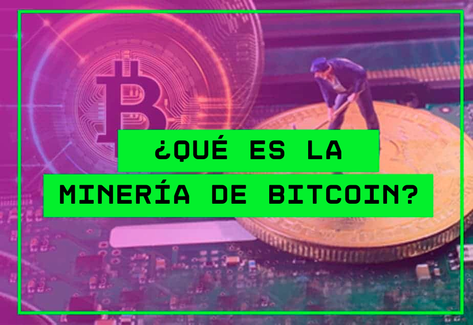 Qué es la minería de bitcoin